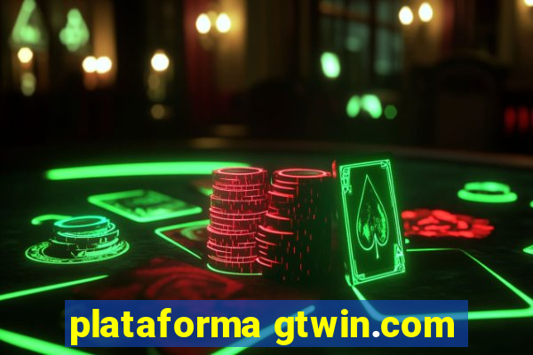 plataforma gtwin.com